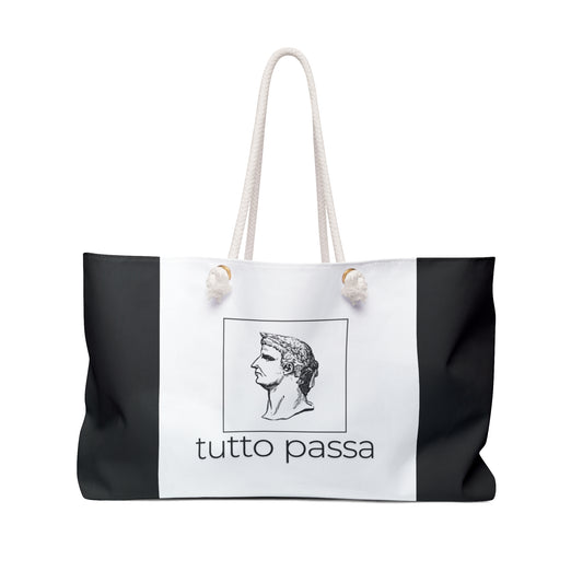 ''Tutto Passa'' Weekender Tote Bag